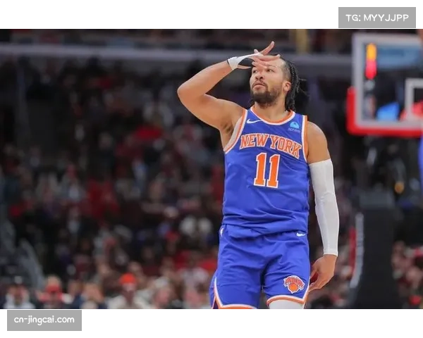 杰伦-布伦森持续进步 已成为尼克斯绝对核心